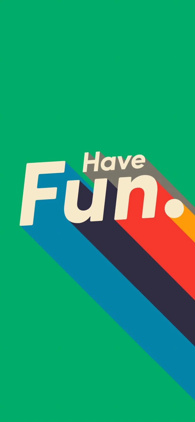 Have Fun Poster