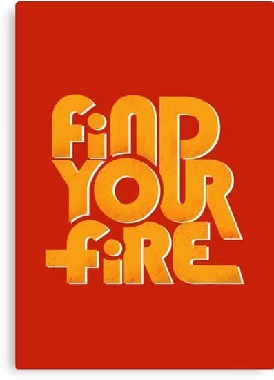 Find Your Fire