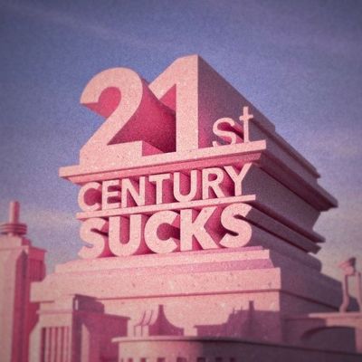 21st Century Sucks