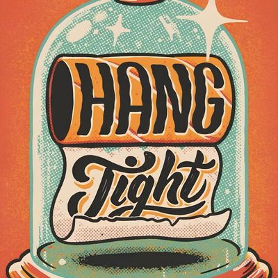 Hang Tight vintage illustration jar words hang tight