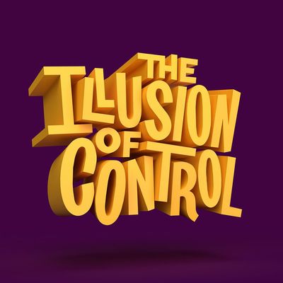 Illusion of Control 3d text design illusion control